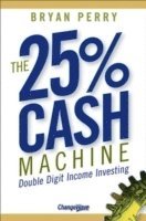 bokomslag The 25% Cash Machine