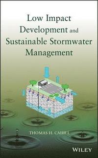 bokomslag Low Impact Development and Sustainable Stormwater Management