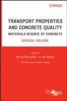 bokomslag Transport Properties and Concrete Quality