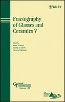 James R. Varner, George C. Quinn, Marlene Wightman - Fractography of Glasses and Ceramics V, Inbunden