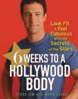 bokomslag 6 Weeks to a Hollywood Body