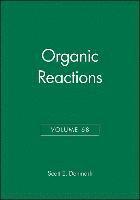 bokomslag Organic Reactions, Volume 68