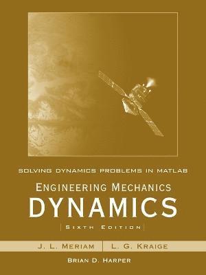 bokomslag Solving Dynamics Problems in MATLAB to accompany Engineering Mechanics Dynamics 6e