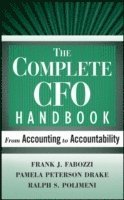Frank J. Fabozzi, Pamela Peterson Drake, Ralph S. Polimeni, Frank J Fabozzi, Ralph S Polimeni - Complete CFO Handbook, Inbunden