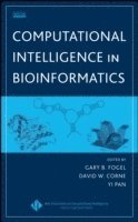 Gary B. Fogel, David W. Corne, Yi Pan - Computational Intelligence in Bioinformatics, Inbunden