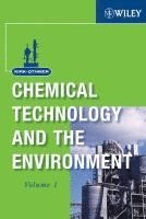 Wiley - Kirk-Othmer Chemical Technology and the Environment, 2 Volume Set, Inbunden