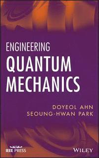 bokomslag Engineering Quantum Mechanics