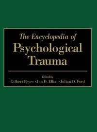 bokomslag The Encyclopedia of Psychological Trauma