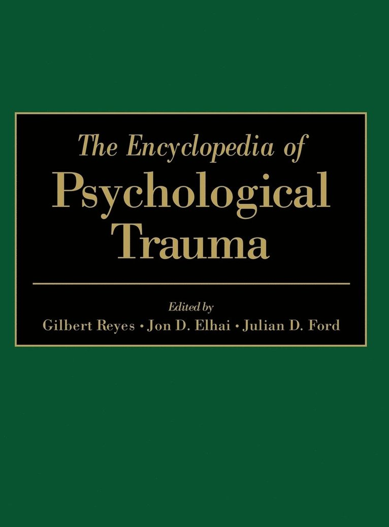 The Encyclopedia of Psychological Trauma 1