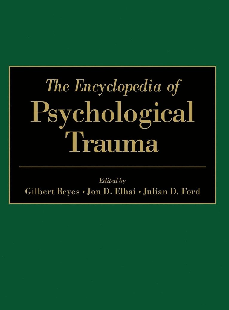 Encyclopedia of Psychological Trauma