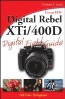 bokomslag Canon EOS Digital Rebel XTi / 400D Digital Field Guide