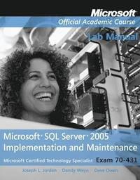 bokomslag Exam 70-431 Microsoft SQL Server 2005 Implementation and Maintenance Lab Manual