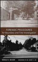 Forensic Procedures for Boundary and Title Investigation 1