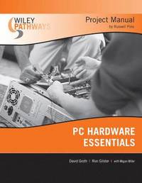 bokomslag Wiley Pathways PC Hardware Essentials Project Manual