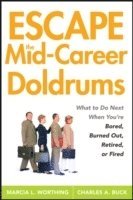Escape the Mid-Career Doldrums 1