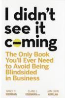 Nancy C. Widmann, Elaine J. Eisenman, Amy Dorn Kopelan, Nancy C Widmann, Elaine J Eisenman - I Didn't See It Coming, Inbunden
