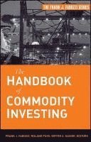 bokomslag The Handbook of Commodity Investing