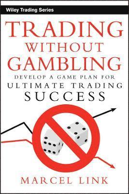 Trading Without Gambling 1