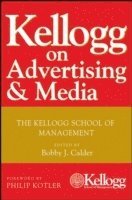 Bobby J. Calder, Bobby J. Calder, Bobby J Calder - Kellogg on Advertising and Media, Inbunden