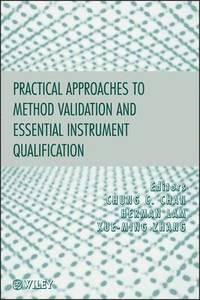 bokomslag Practical Approaches to Method Validation and Essential Instrument Qualification
