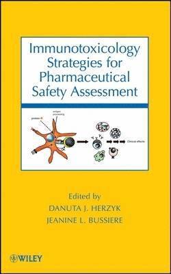 Immunotoxicology Strategies for Pharmaceutical Safety Assessment 1