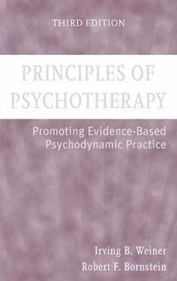 bokomslag Principles of Psychotherapy: Promoting Evidence-Based Psychodynamic Practic