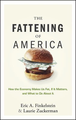 bokomslag The Fattening of America