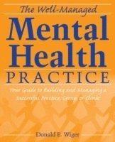 bokomslag The Well-Managed Mental Health Practice