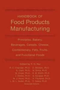 bokomslag Handbook of Food Products Manufacturing, Volume 1