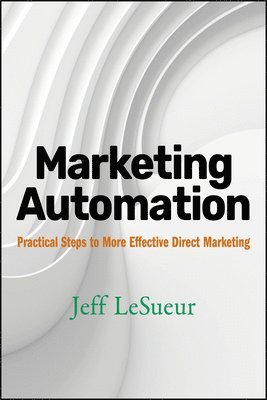 Jeff LeSueur - Marketing Automation, Inbunden