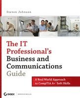 bokomslag The IT Professional's Business and Communications Guide