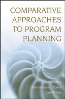 bokomslag Comparative Approaches to Program Planning