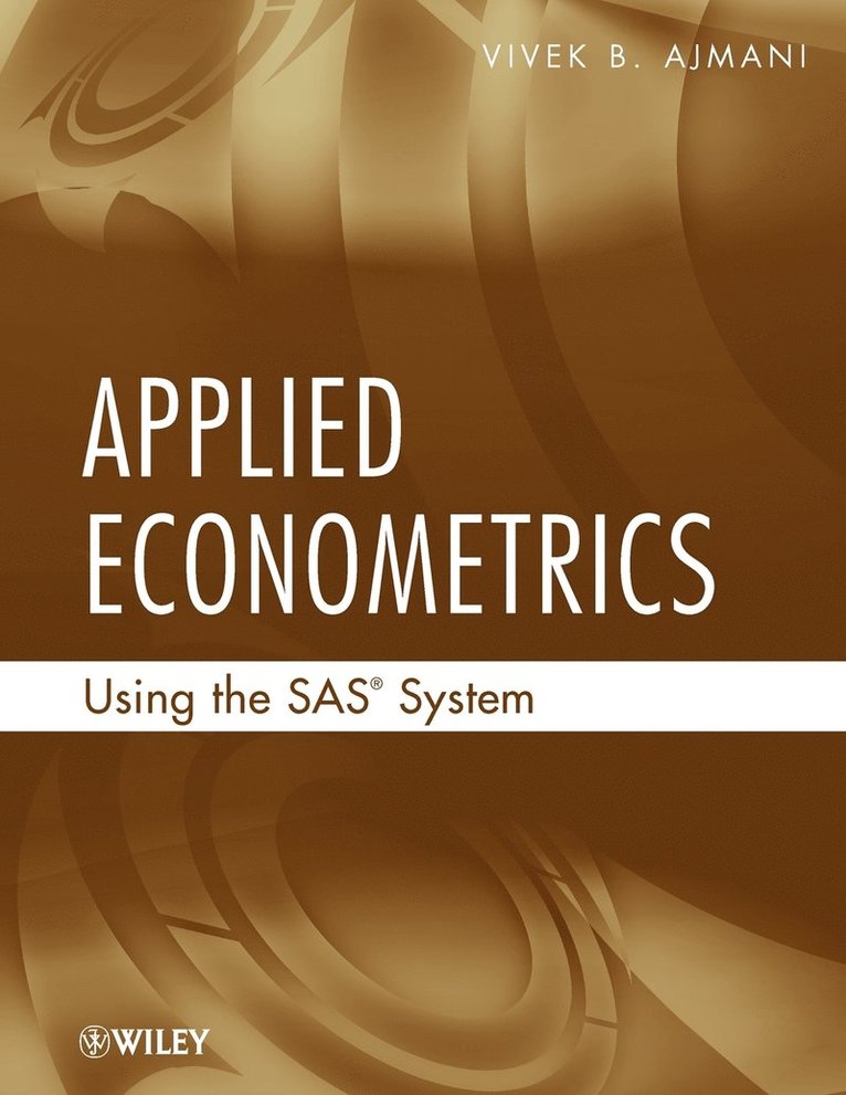 Vivek Ajmani, Vivek B. Ajmani - Applied Econometrics Using the SAS System, Häftad