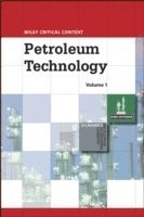 Wiley - Wiley Critical Content: Petroleum Technology, 2 Volume Set, Inbunden