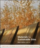 Meg Calkins - Materials for Sustainable Sites, Inbunden