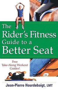 bokomslag Rider's Fitness Guide to a Better Seat