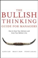 bokomslag The Bullish Thinking Guide for Managers