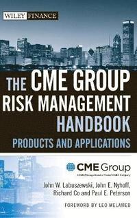 bokomslag The CME Group Risk Management Handbook