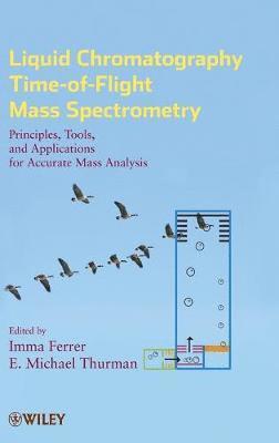 bokomslag Liquid Chromatography Time-of-Flight Mass Spectrometry