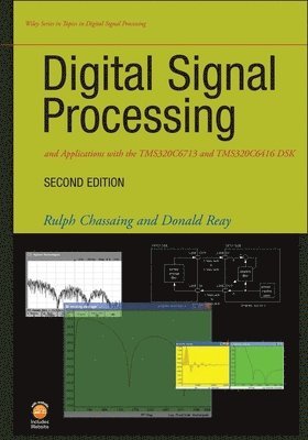 Digital Signal Processing and Applications with the TMS320C6713 and TMS320C6416 DSK 1