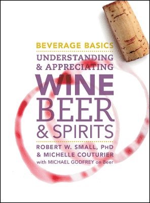 Robert W. Small, Michelle Couturier, Robert W Small - Beverage Basics, Inbunden