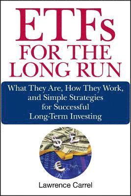 ETFs for the Long Run 1