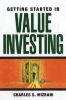 Charles S. Mizrahi - Getting Started in Value Investing, Häftad