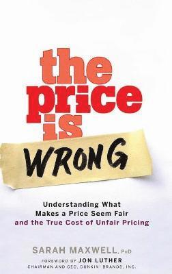 Sarah Maxwell - Price is Wrong, Inbunden