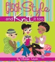 bokomslag Find Your Style, and Knit it Too