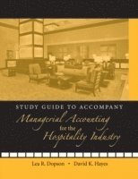 bokomslag Study Guide to accompany Managerial Accounting for the Hospitality Industry