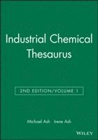 bokomslag Industrial Chemical Thesaurus, Volume 1