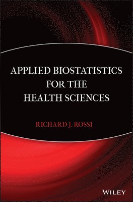 Applied Biostatistics for the Health Sciences 1