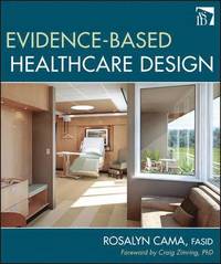 bokomslag Evidence-Based Healthcare Design