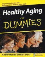 Brent Agin, Sharon Perkins RN - Healthy Aging For Dummies, Häftad